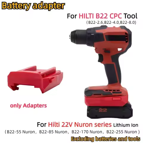 Battery Adapter for Hilti 22V Nuron Battery（B22-55,B22-85,B22-170,B22-255 )TO HILTI B22 CPC（B22-2.6,