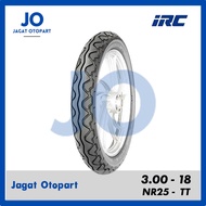 IRC NR25 300-18 Motorcycle Tire Ring 18 Tiger - Scorpio - Thunder 125 - RX King Non Tubeless (TT)