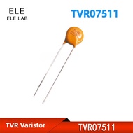 20/10/5Pcs TVR Varistor TVR07511 TVR07511KSY 07D511K Surge Protection Varistor Original New