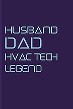Husband Dad HVAC Tech Legend: Contractor Notebook, Funny Notebook Gift, Refrigerant Tracking Journal