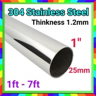 25mm(1") STAINLESS STEEL Hollow Bulat (Thickness 1.2mm) 1feet-7feet (SB1)