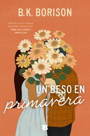 Un beso en primavera B.K. Borison