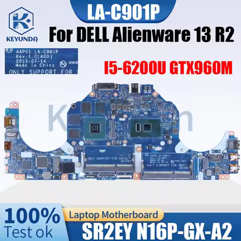 LA-C901P For DELL Alienware 13 R2 Notebook Mainboard CN-0VC62V 0VC62V I5-6200U GTX960M N16P-GX-A2 La