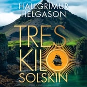 Tres kilo solskin Hallgrímur Helgason