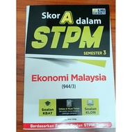 STPM Ekonomi Skor A dalam STPM Semester 3 ekonomi Malaysia (new)