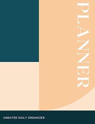 Planner Undated Daily Organizer: Hourly 5 AM-10 PM Schedule With Daily Gratitude Prompt, To-Do List 