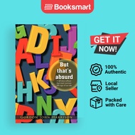 But That's Absurd - Paperback - English - 9781456780654