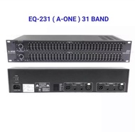 Equalizer อีคิวอีควอไลเซอร์31ช่อง รุ่น A-ONE  EQ231