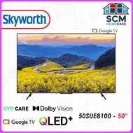 Skyworth  50" / 55" / 65" / 75" SUE8100 Series QLED Eye Caring Google TV