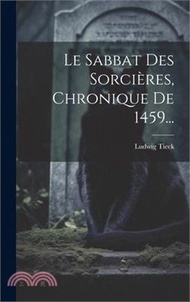 148599.Le Sabbat Des Sorcières, Chronique De 1459...