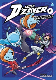 [Comic Holic] SKUAD DZAYER Isu 09 [PERTEMPURAN] Komik DZAYER