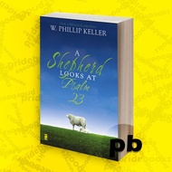 A Shepherd Looks at Psalm 23 (W. Phillip Keller)