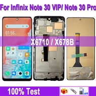 6.67"Lcd For infinix Note30 VIP X6710 Display Screen For Infinix Note 30 Pro X678B Digitizer Assembl