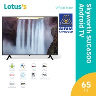 Skyworth 65" 65SUC6500 Premium 4K UHD Android TV