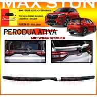 PERODUA ATIVA/TOYOTA RAIZE/DAIHATSU 2021 ROCKY MID WING CENTRE SPOILER WITH PAINT PAINO BLACK MATERI