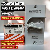 Isolator Switch 4P 32A MK M4413-22 / 4 P POLE 32 A AMPERE