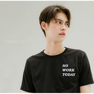 🇲🇾STOK SEDIA BAJU MURAH BESAR GAYA NO WORK TODAY BRIGHT 2gether Shirt Sarawat THAILAND FUNKY TSHIRT 