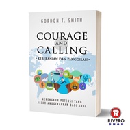 Courage and Calling - Gordon T. Smith Smith Smith
