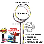Eagle Acro Max Badminton Racket - Acro X Original
