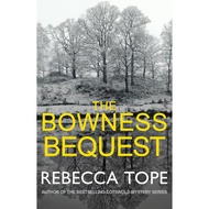 [100% Original Books] - The Bowness Bequest by Rebecca Tope (UK edition, paperback)