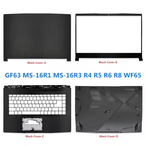 New For GF63 MS-16R1 MS-16R3 MS-16R4 MS-16R5 MS-R6 MS-R8 Laptop LCD Back Cover/Front Frame Bezel/Pal