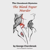 The Blank Paper Murder: The Chornbrook Mysteries Book One