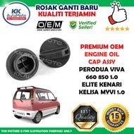 Perodua All Viva 660 850 1.0 Elite Kenari Kelisa Myvi 1.0 - Premium OEM Engine Oil Cap Penutup Tangk