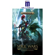Soul Wars (Warhammer: Age Of Sigmar) หนังสือปกอ่อนโดย Josh Reynolds หนังสือภาษาอังกฤษดั้งเดิม