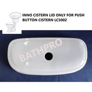 Replacement INNO cistern tank lid for push button / lever tank LC5002 / LC5001