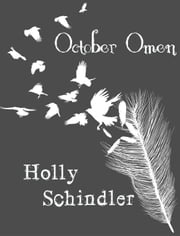 October Omen Holly Schindler