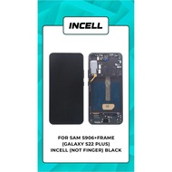 LCD SAMSUNG S22 PLUS/S906 PLUS FRAME NON-FINGER FULLSET/