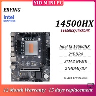 ERYING Motherboard M-ATX Intel I5 14500HX/14450HX/13650HX 2*DDR4 2*M.2 NVME 2*HDMI DP