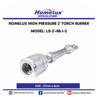 Homelux High Pressure 2' Torch Burner LS-2'+8B-1-3 / Dapur Tungku  Commercial Kitchen Gas Burner