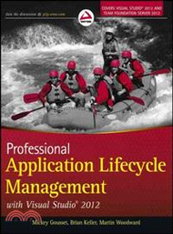 Professional Application Lifecycle Management with Visual Studio 2012