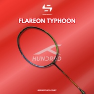 HUNDRED FLAREON TYPHOON BADMINTON RACKET 4U/5U (Sportsclick)