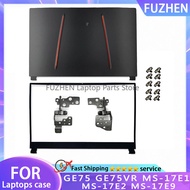 New Laptop Case For MSI GE75 GE75VR Raider MS-17E1 MS-17E2 MS-17E9 LCD Back Cover Front Bezel Hinges