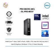 Dell Pro Micro (MC) AI Desktop PC (QCM1250/ U7265T/ 16GB/ 1TB/ W11P) DL-PRO-MC07