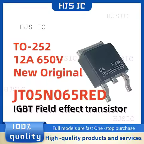 New Original 10PCS JT05N065RED TO-252 12A 650V IGBT Field effect transistor Best Quality In Stock