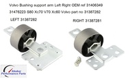 Bush support arm Left Right OEM ref 31387280 31387281 31387282 31476222 Volvo Ford Mondeo S-max Gala