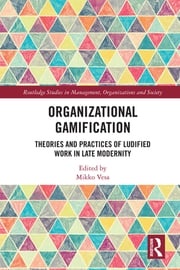 Organizational Gamification Mikko Vesa