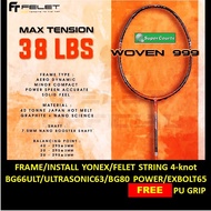FELET WOVEN 999 (3U OR 4U)【FRAME OR INSTALL STRING 4-knot+Pu Grip】High-End Professional Original Badminton Racket-1pcs