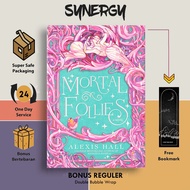 Mortal Follies by Alexis Hall