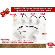 CBB60 / CPR Barrier Gate / Autogate AC Motor Capacitor (Kapacitor) 25uf / 20uf / 16uf / 9uf / 9+9uf 