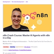 [n8n Video Course] n8n Crash Course: Master AI Agents with n8n in a Day | Learn n8n Video Course | A