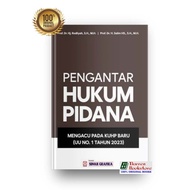 Introduction to Criminal Law: Referring to the New Criminal Code (UU No. 1 Year 2023) - Prof. Dr. Dr