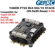 GEPRC TAKER F722 BLS 60A V2 STACK 4IN1 ESC Flight Controller 30.5×30.5mm for Vapor-D5 X5 Analog HD F
