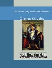 All Saints' Day And Other Sermons Charles Kingsley