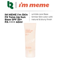 IM MEME Im Skin Fit Tone-Up Sun Base SPF 50+ PA ++++ (40ml)