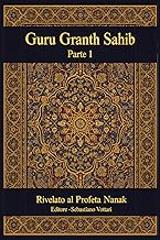 Guru Granth Sahib In Italiano: Parte 1 (Il Corano e il suo Tafsir per l'Islam e altri Libri)