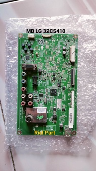 MAINBOARD MB MODULE MOTHERBOARD MESIN TV LED LCD LG 32CS410 32CS 410 32CS410-TB